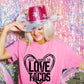 ALL I NEED IS LOVE & TACOS - DTF TRANSFER