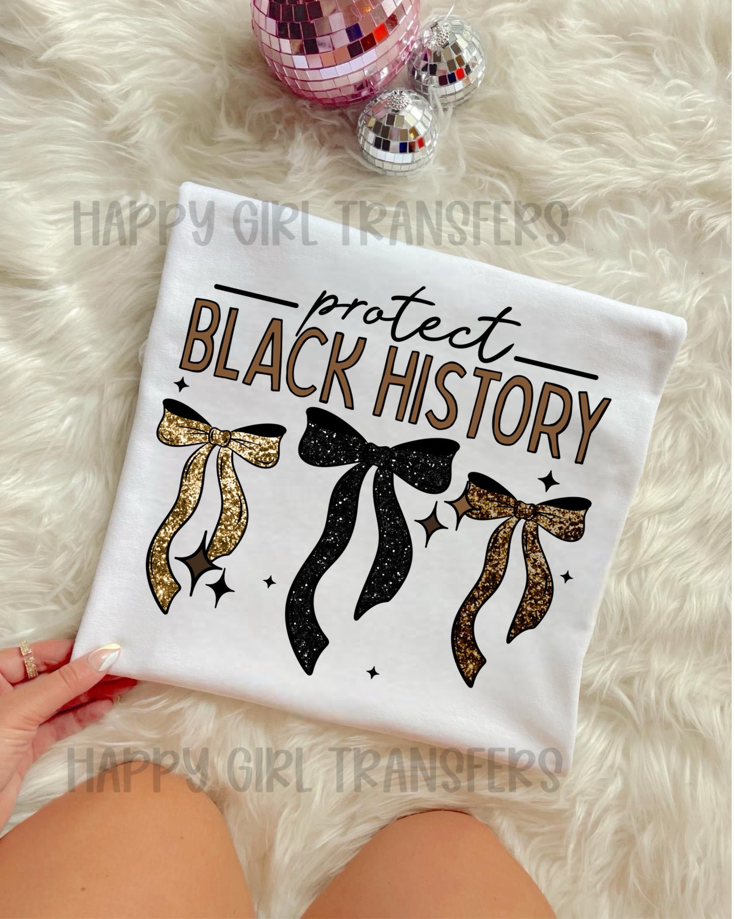 PROTECT BLACK HISTORY - DTF TRANSFER
