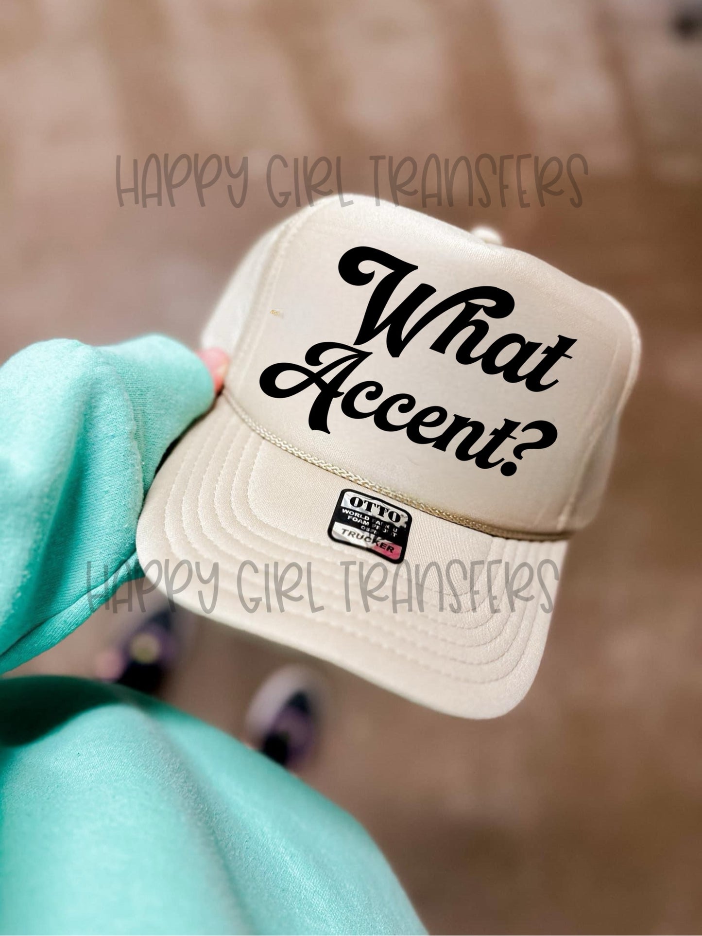 WHAT ACCENT? - DTF TRANSFER