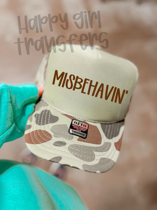 MISBEHAVIN’ - DTF TRANSFER