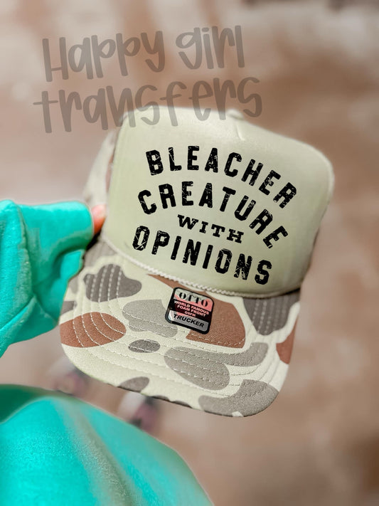 BLEACHER CREATURE WITH OPINIONS - DTF TRANSFER
