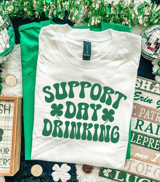 SUPPORT DAY DRINKING - DTF TRANSFER