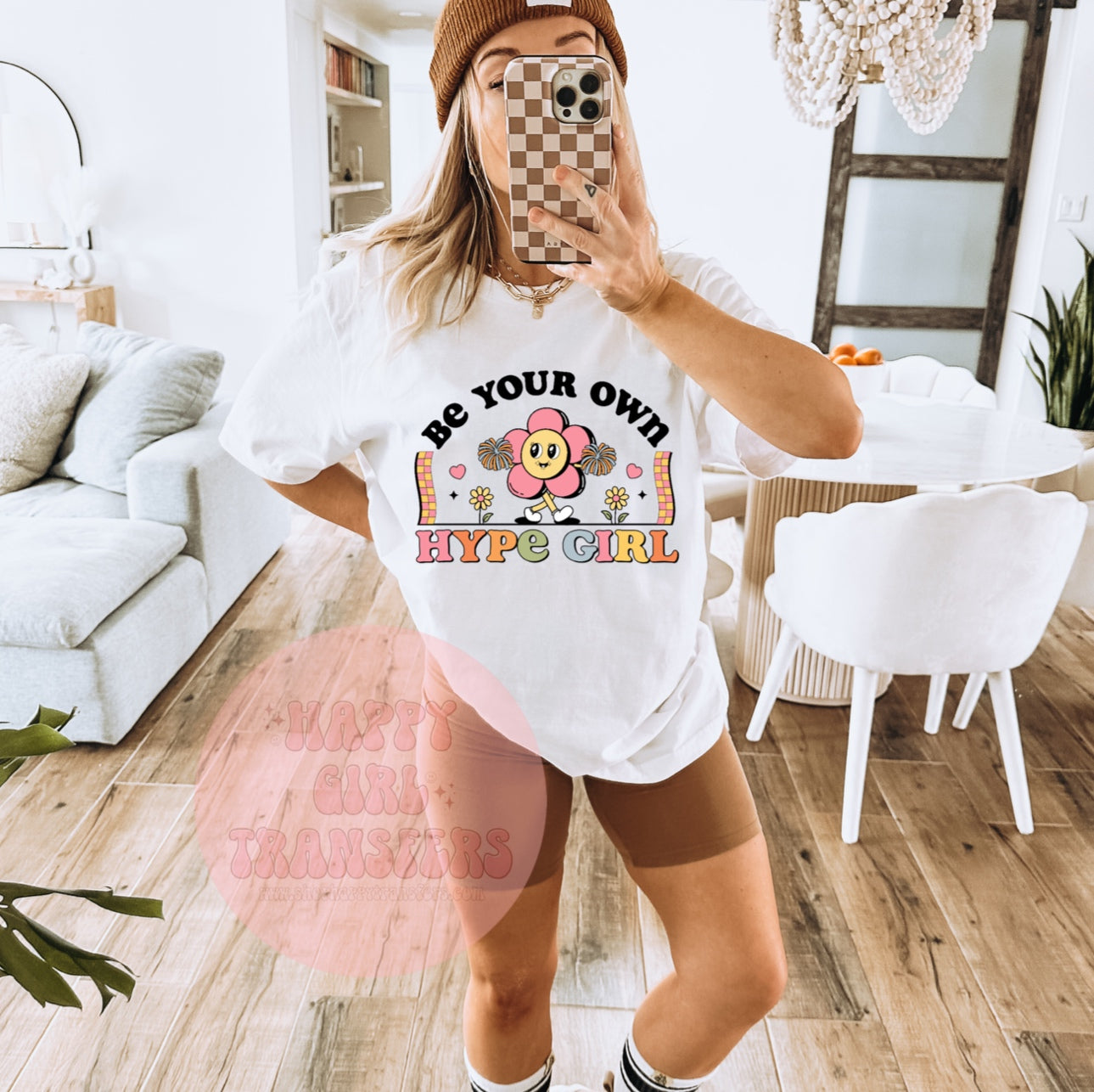 BE YOUR OWN HYPE GIRL - DTF TRANSFER