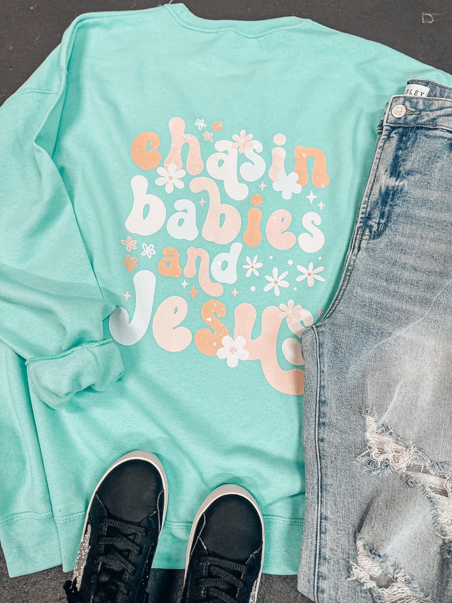 CHASIN BABIES AND JESUS - DTF TRANSFER
