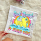 DUCK AROUND AND FIND OUT - DTF TRANSFER