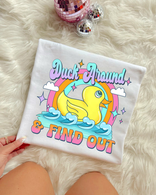 DUCK AROUND AND FIND OUT - DTF TRANSFER
