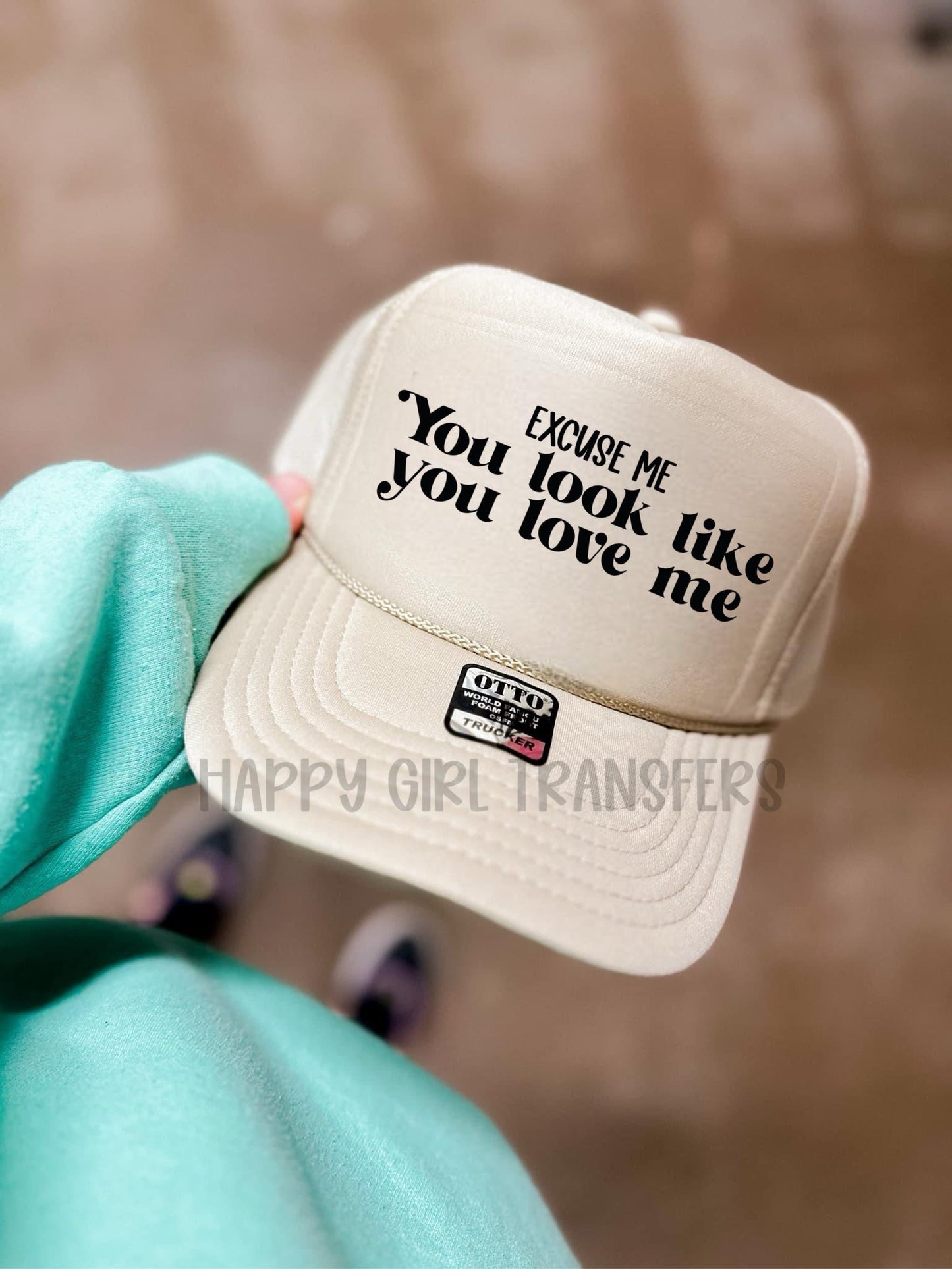 EXCUSE ME, YOU LOOK LIKE YOU LOVE ME - DTF TRANSFER
