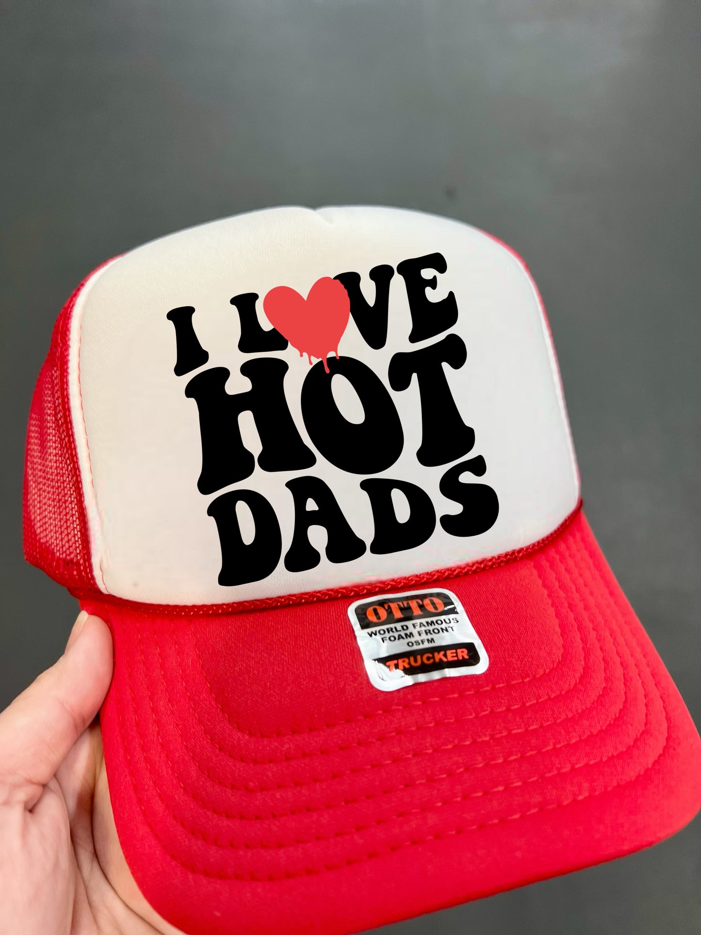 I LOVE HOT DADS -DTF TRANSFER