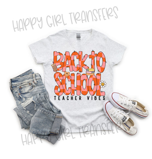 BACK TO SCHOOL TEACHER VIBES - DTF TRANSFER