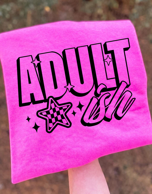 ADULT-ISH - DTF TRANSFER