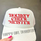 HOLIDAY CHEER MEISTER - DTF TRANSFER