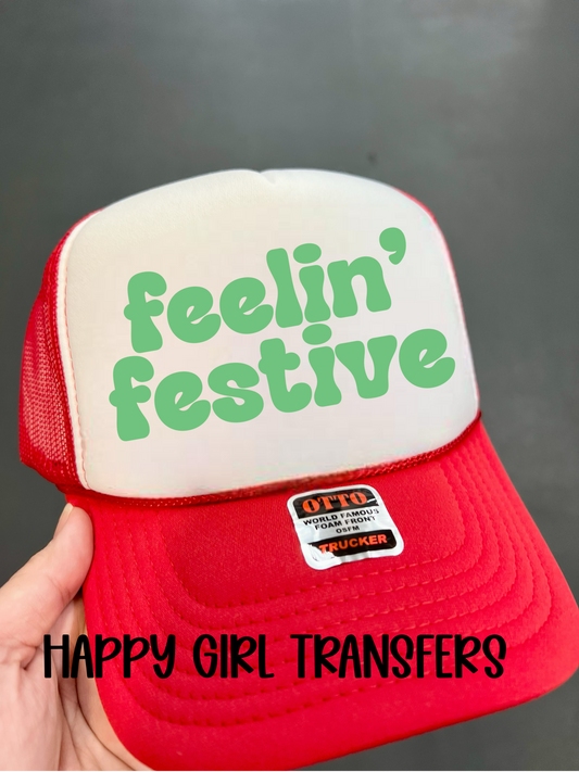 FEELIN’ FESTIVE - DTF TRANSFER