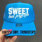 SWEET BUT PSYCHO- DTF TRANSFER