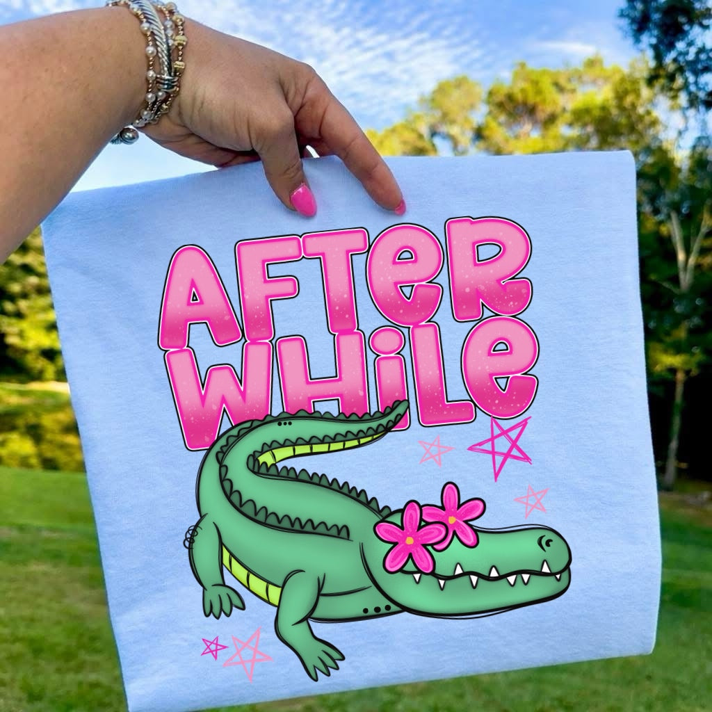 AFTER WHILE PINK - DTF TRANSFER