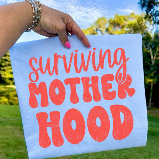SURVIVING MOTHERHOOD - DTF TRANSFER