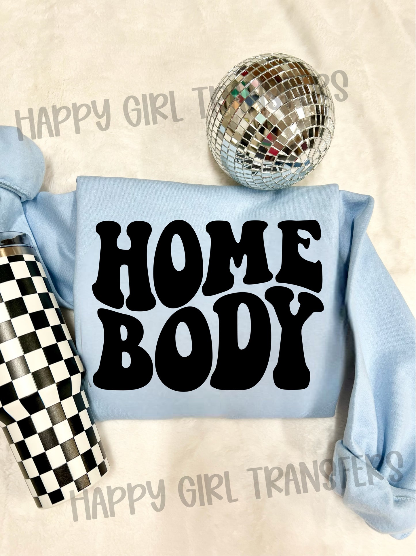HOMEBODY - DTF TRANSFER