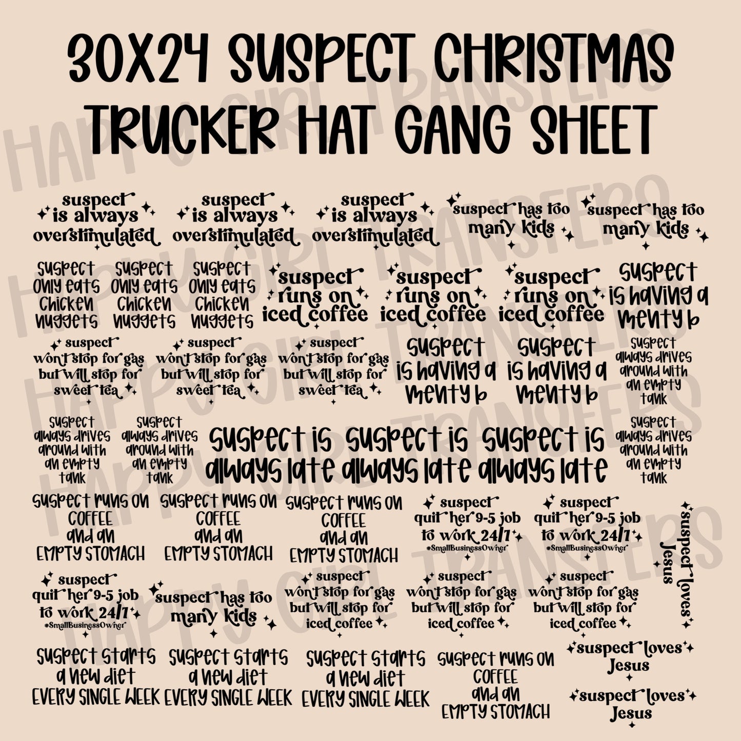 30x24 SUSPECT PRE-MADE TRUCKER HAT GANG SHEET