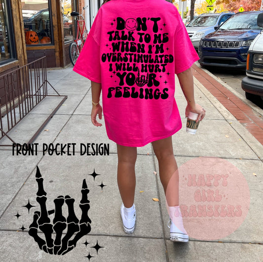 DON’T TALK TO ME  - DTF TRANSFER-