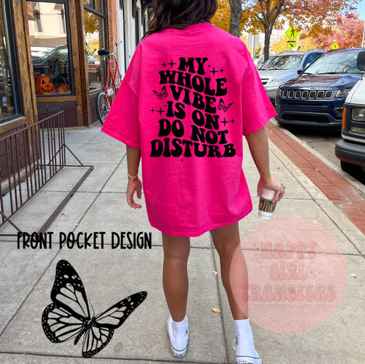 DO NOT DISTURB - DTF TRANSFER