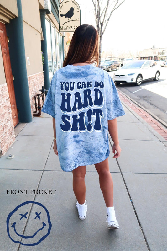 YOU CAN DO HARD SHIT - DTF TRANSFER