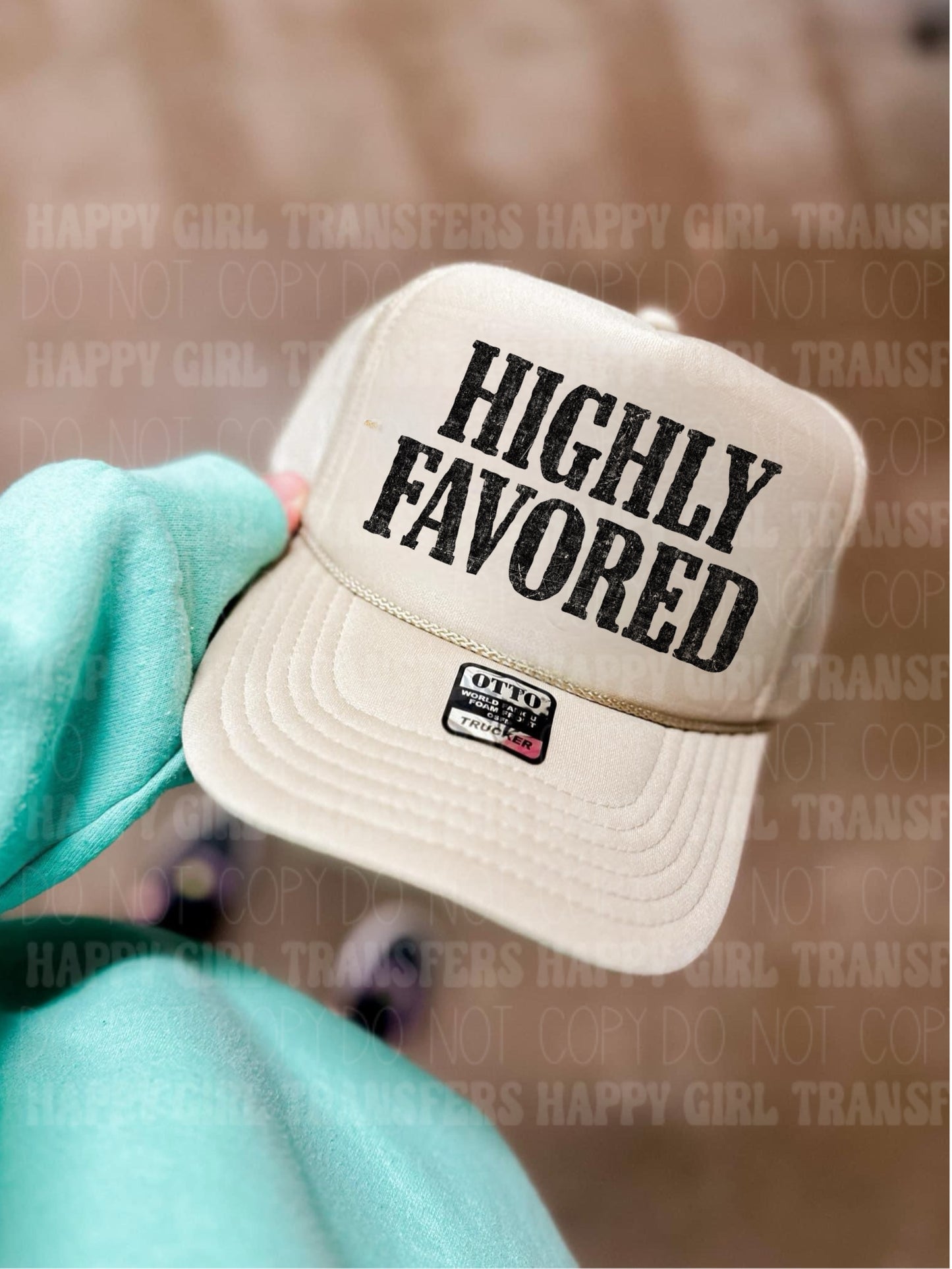 HIGHLY FAVORED - DTF TRANSFER