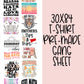 30x84  PRE-MADE GANG SHEET