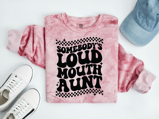 SOMEBODY’S LOUD MOUTH AUNT - DTF TRANSFER