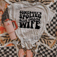 SOMEBODY’S SPOILED BLUE COLLAR WIFE  - DTF TRANSFER
