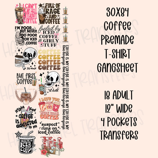 30x84 COFFEE PRE-MADE GANG SHEET