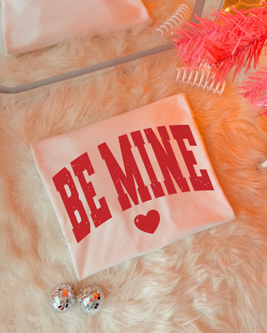 BE MINE DISTRESSED - DTF TRANSFER