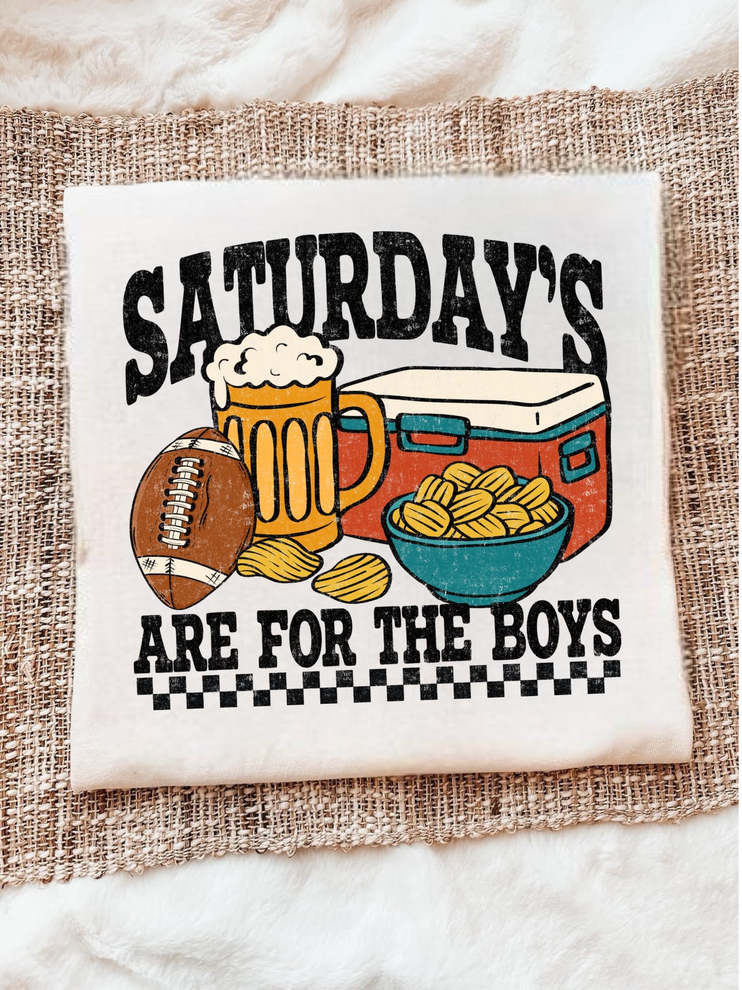 SATURDAYS ARE FOR THE BOYS - DTF TRANSFER